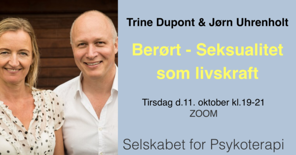 Trine Dupont & Jørn Uhrenholt: Berørt - Seksualitet som livskraft.